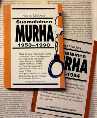 Hannes Markkula - Suomalainen murha 1953-1990; 1991-1994