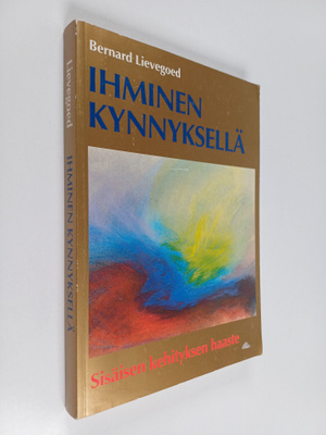 Bernard Lievegoed : Ihminen kynnyksellä : sisäisen kehity...