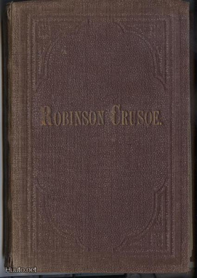Defoe: Oikean Robinson Crusoe'n .. sid.2.p 1875 KATSO!!