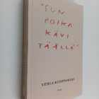 Venla Kuoppamäki : "Sun poika kävi täällä" - pikkukuva 1