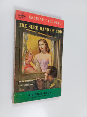 Erskine Caldwell : The sure hand of god