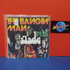 SLADE - THE BANGIN MAN EX-/VG+ BELGIA -74 7" - pikkukuva 2