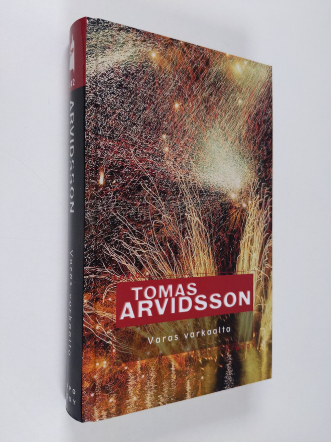 Tomas Arvidsson : Varas varkaalta
