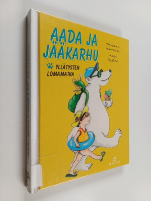 Tittamari Marttinen : Aada ja jääkarhu : Yllätysten lomam...