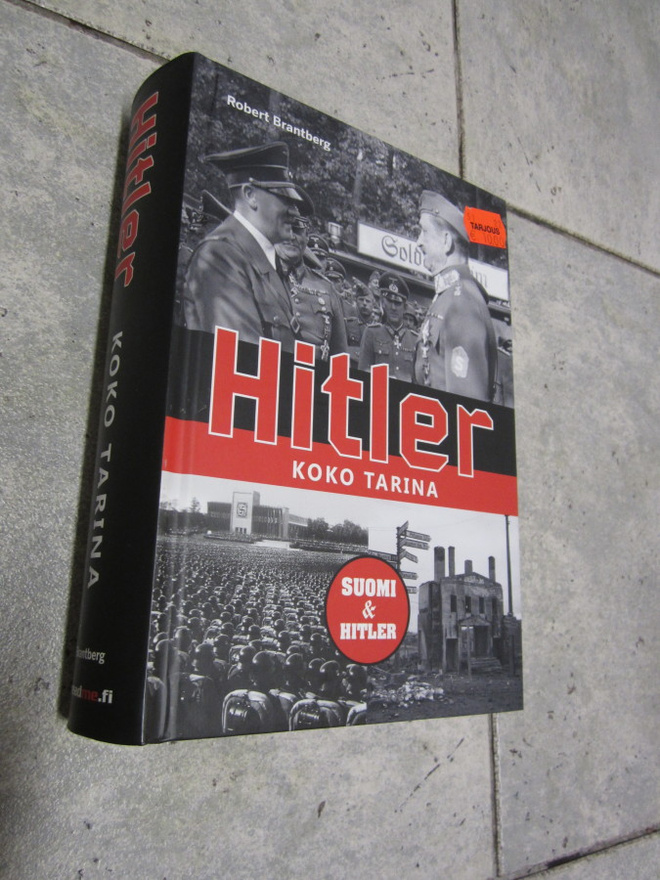 Robert Brantberg, Hitler - Koko tarina - Suomi & Hitler