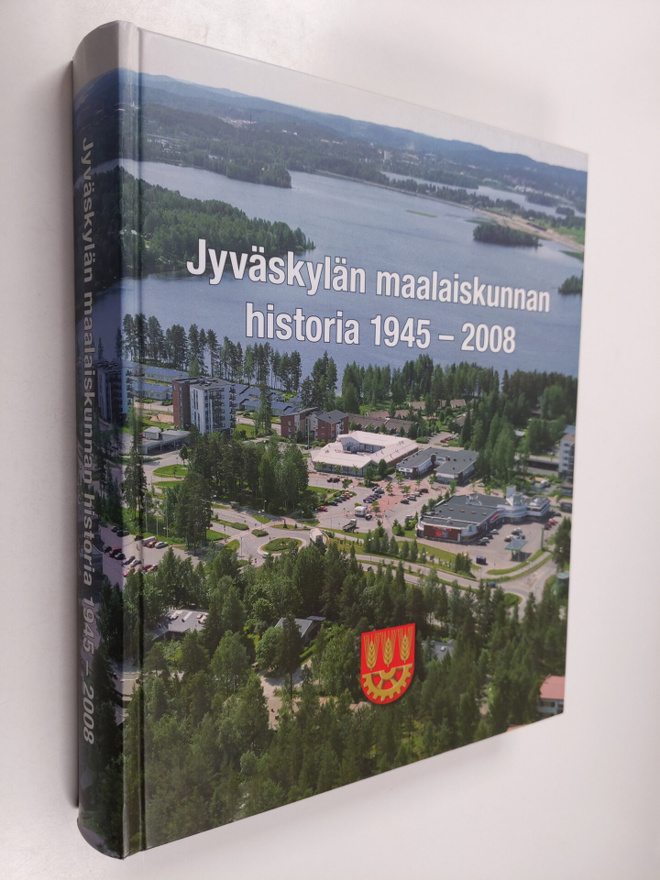 Jorma Wilmi : Jyväskylän maalaiskunnan historia 1945-2008...