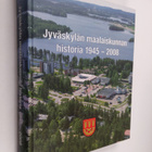 Jorma Wilmi : Jyväskylän maalaiskunnan historia 1945-2008... - pikkukuva 1
