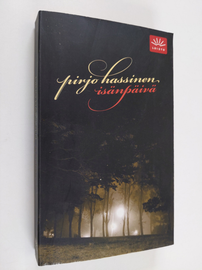 Pirjo Hassinen : Isänpäivä