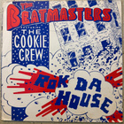 [12''] THE BEATMASTERS FEAT. THE COOKIE CREW: ROK DA HOUSE - pikkukuva 1