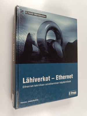 Hannu Jaakohuhta : Lähiverkot : Ethernet
