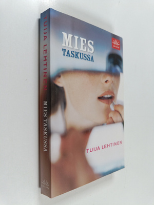 Tuija Lehtinen : Mies taskussa