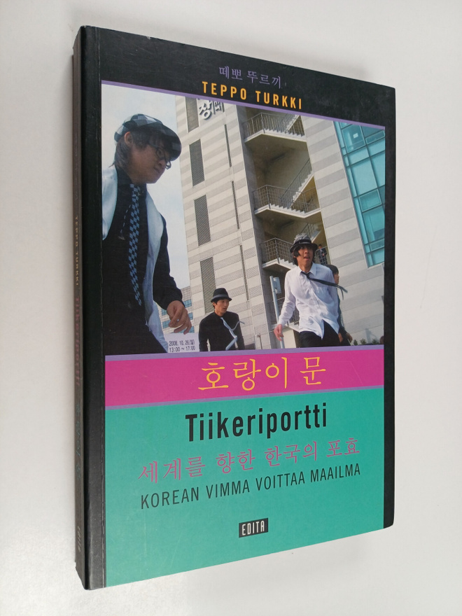 Teppo Turkki : Tiikeriportti : Korean vimma voittaa maailma