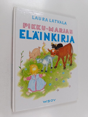 Laura Latvala : Pikku-Marjan eläinkirja