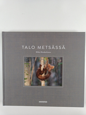 Mika Honkalinna : Talo metsässä