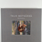 Mika Honkalinna : Talo metsässä - pikkukuva 1