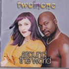 Two In One - Around The World (CD, Album) - pikkukuva 1