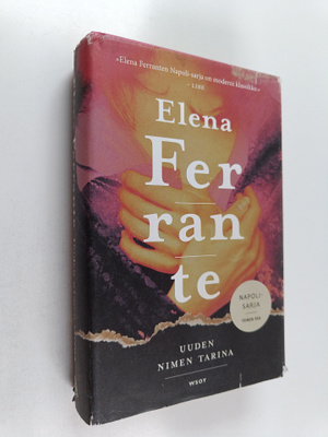 Elena Ferrante : Uuden nimen tarina : nuoruus