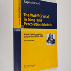 Raphael Cerf : The Wulff Crystal in Ising and Percolation... - pikkukuva 1