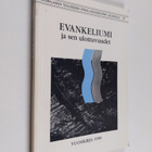 Evankeliumi ja sen ulottuvuudet - pikkukuva 1