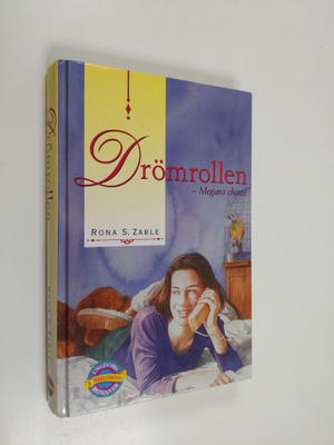 Rona S. Zable : Drömrollen - Megans chans