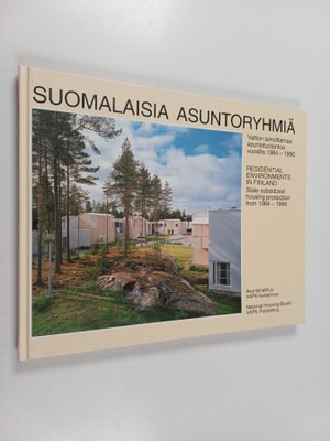 Suomalaisia asuntoryhmiä : valtion lainoittamaa asuntotuo...