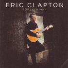 Eric Clapton – Forever Man (2 CD) - pikkukuva 1
