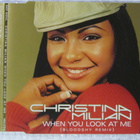 Christina Milian • When You Look At Me (Bloodshy Remix) CDS - pikkukuva 1