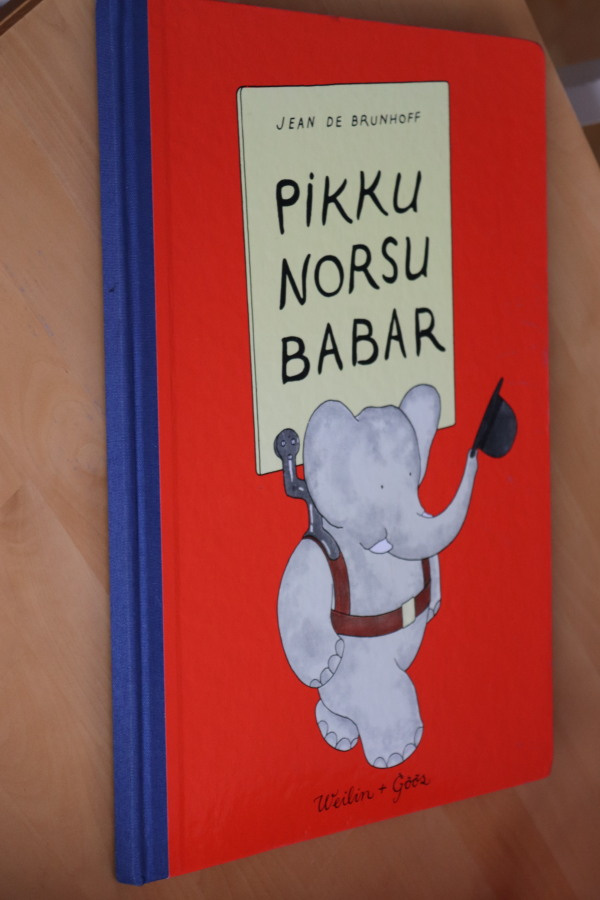 Jean de Brunhoff : Pikku norsu Babar ( 1.p. 1988 )