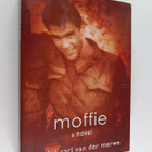 Andre Carl Van der Merwe : Moffie - A Novel - pikkukuva 1