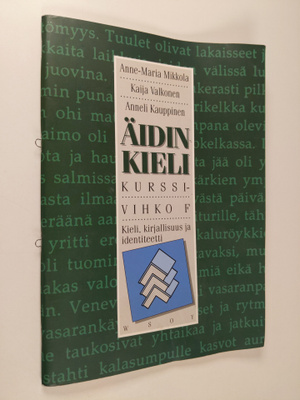 Äidinkieli, kurssivihko F : kieli, kirjallisuus ja identi...