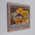 Ritva (kuvat) Reinilä : Suomalaisia kuivakukkia - pikkukuva 1