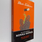 Mato Valtonen : Noh, sano naakka ku nokka katkes : ihmeel... - pikkukuva 1