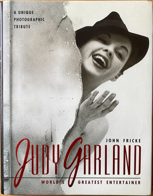 John Fricke: Judy Garland – World’s Greatest Entertainer