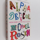 Michael Rosen : Alphabetical - How Every Letter Tells a S... - pikkukuva 1