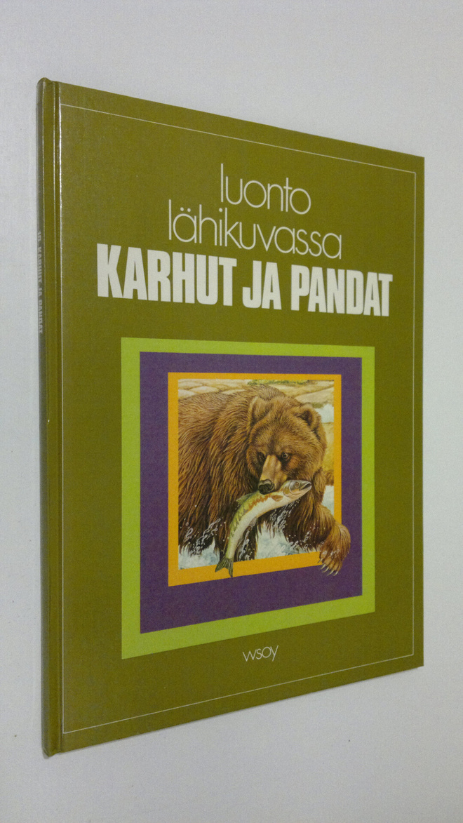 Susannah Cook : Luonto lähikuvassa 10, Karhut ja pandat