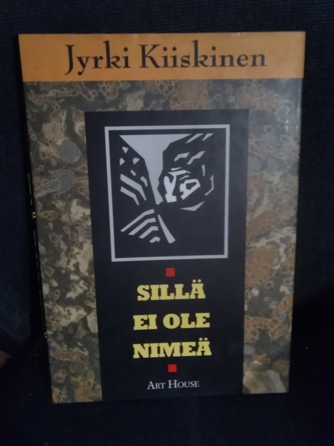 Jyrki Kiiskinen: Sillä ei ole nimeä