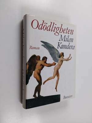 Milan Kundera : Odödligheten : roman