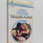 Anne Mather : Pakopaikka Karibialla - pikkukuva 1