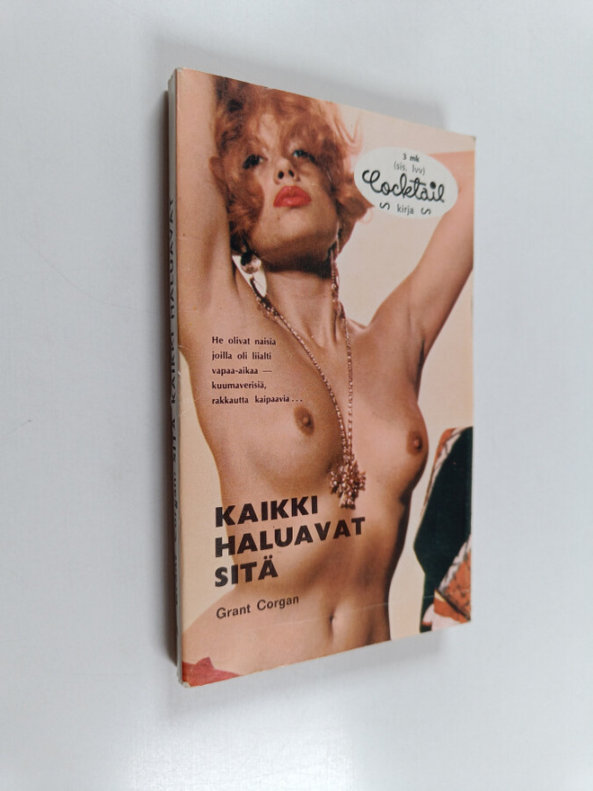 Grant Corgsn : Kaikki haluavat sitä