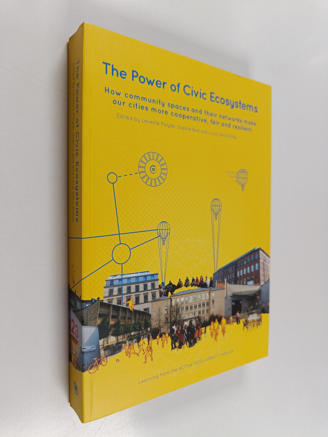 Levente Polyak ym. : The power of Civic Ecosystems - How ...