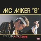 MC  MIKER ''G'' :: I'M  A   B-BONE :: VINYYLI  LP  PROMO - pikkukuva 1