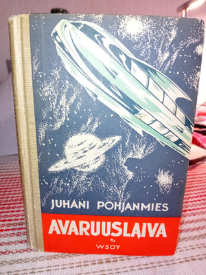 Juhani Pohjanmies : Avaruuslaiva ( SIS POSTIKULU  )