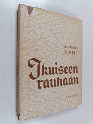 Immanuel Kant : Ikuiseen rauhaan