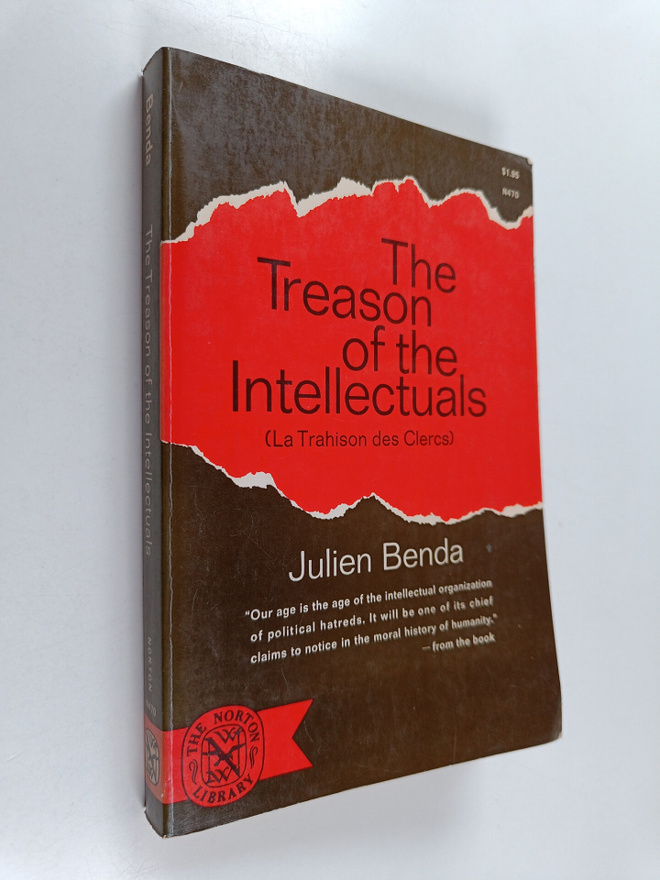 The treason of ihe intellectuals