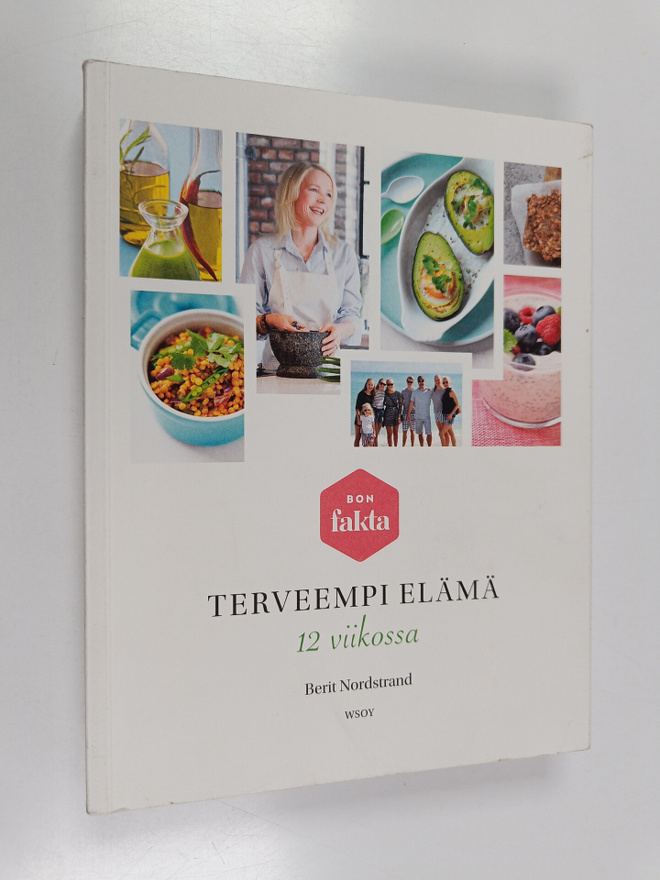 Berit Nordstrand : Terveempi elämä 12 viikossa