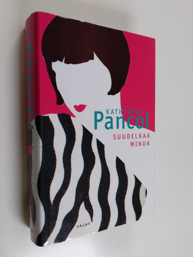Katherine Pancol : Suudelkaa minua