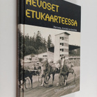 Veijo Toivonen : Hevoset etukaarteessa : hevosia, ihmisiä... - pikkukuva 1