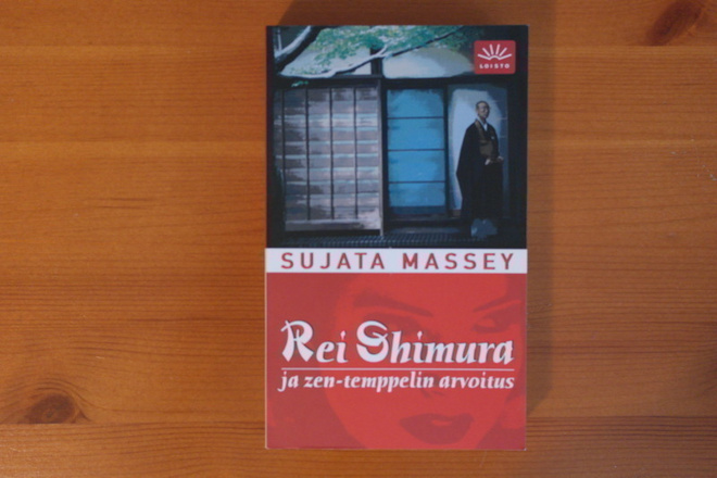 Sujata Massey:Rei Shimura ja zen-temppelin arvoitus.3.P.2007