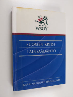 Kaarina Buure-Hägglund : Suomen kriisilainsäädäntö