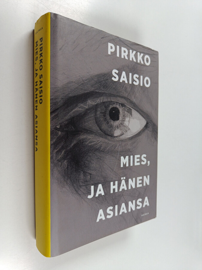 Pirkko Saisio : Mies, ja hänen asiansa